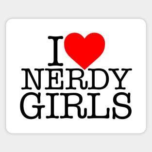 I LOVE NERDY GIRLS! Sticker